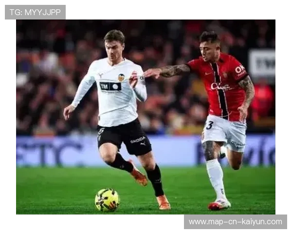 瓦伦西亚对阵马洛卡强调效率